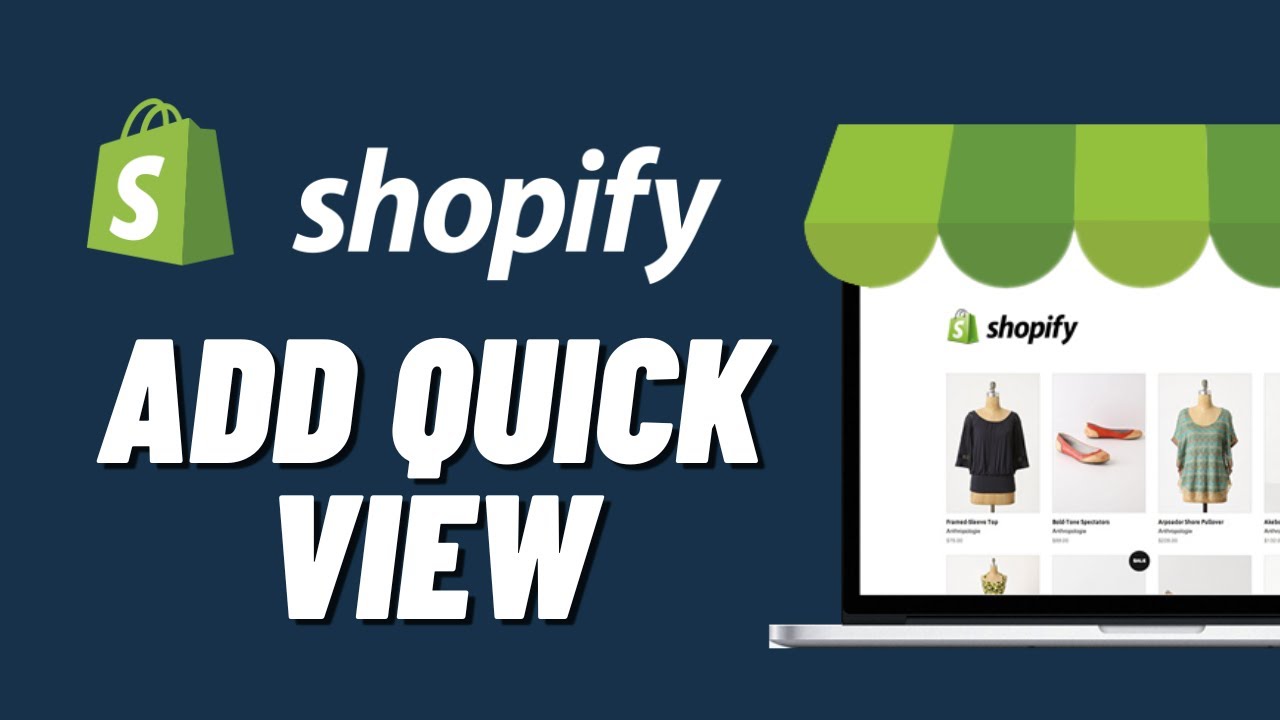How to Add Quick View in Shopify (2023)