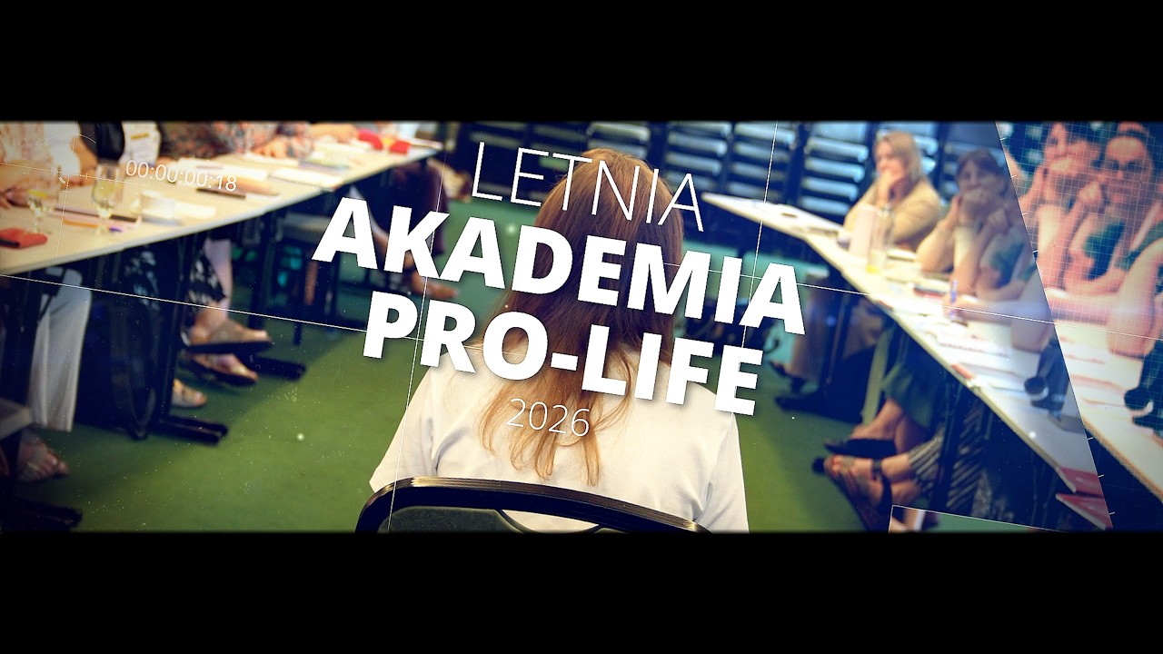 Letnia Akademia Pro-Life 2026