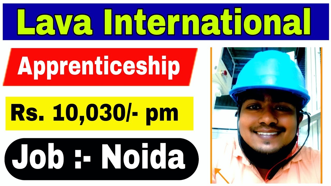 Lava International Campus | Iti छात्रों की बम्पर भर्ती🔥| lawa Company Job 2022 | नोएडा मे 🌹