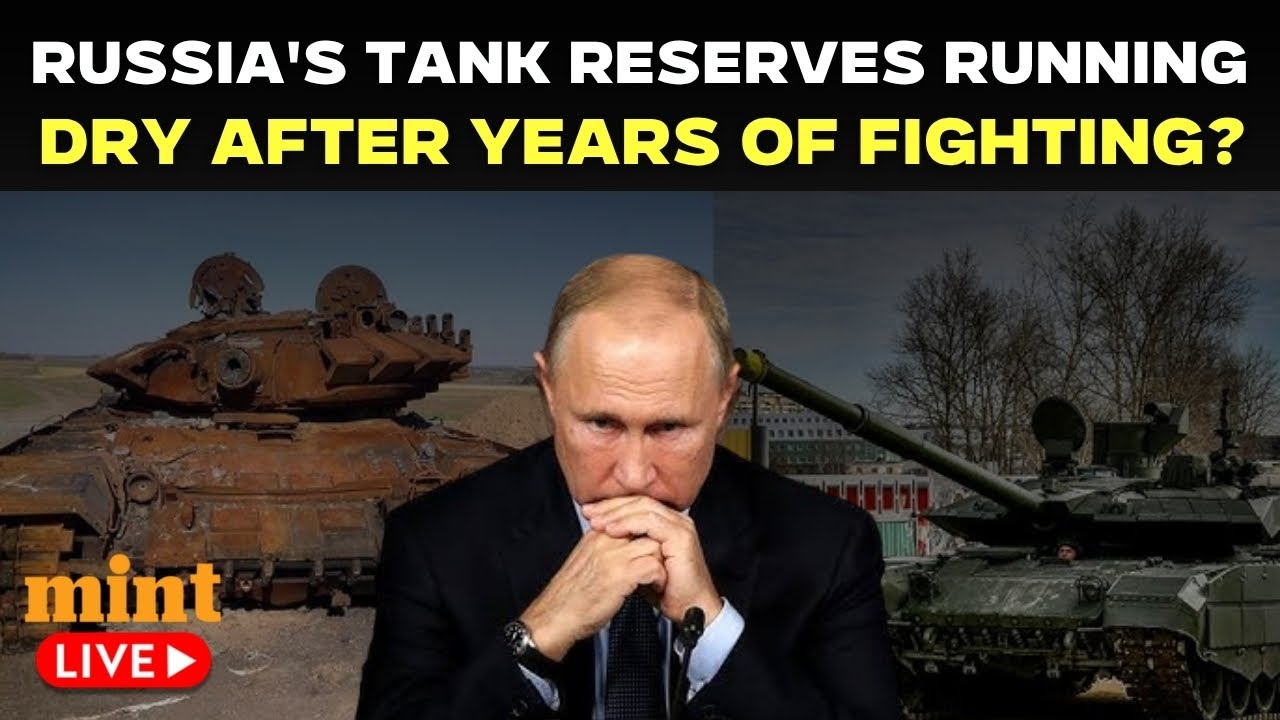 Ukraine War LIVE | Putin Faces Tank Shortage As Russia's Massive Reserves Rapidly Shrink | Zelensky