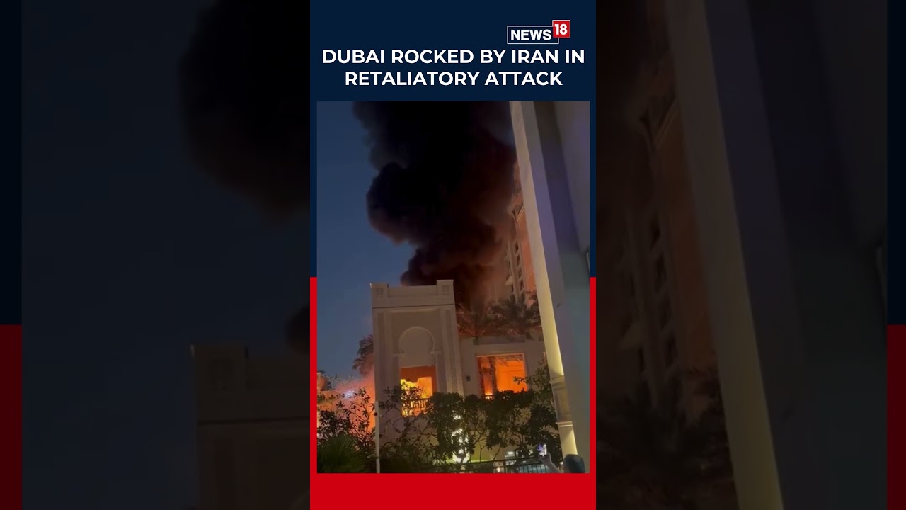 Dubai Rocked by Explosions as Iran Retaliates After US-Israel Strikes; Fairmont Hotel Hit | N18S