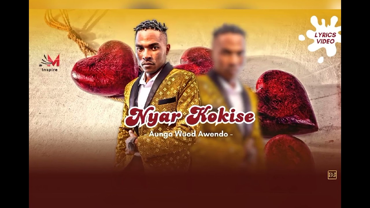 NYAR KOKISE Official} by {Aungo Wuod Awendo Official}{{ Mr. Vumilia}{ Sms 