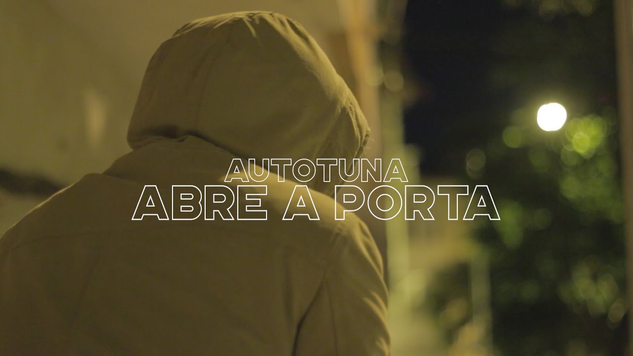 AutoTuna - Abre a Porta: Parte 1
