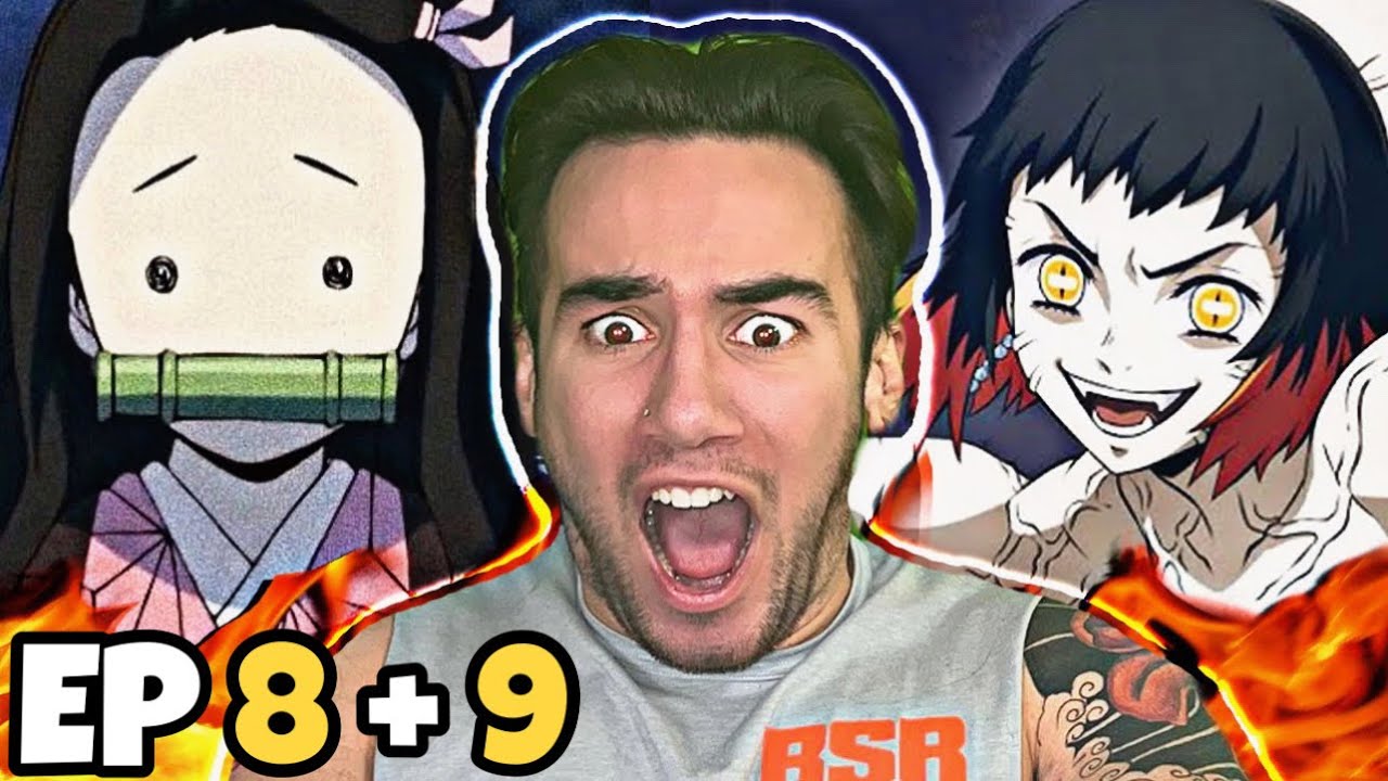 NEZUKO IS KILLING ME .. DEMON SLAYER - Episode 8 AND 9 (REACTION)