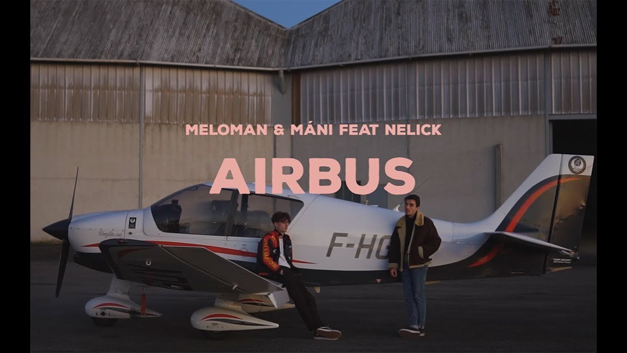 Meloman & Máni - Airbus (feat. Nelick)