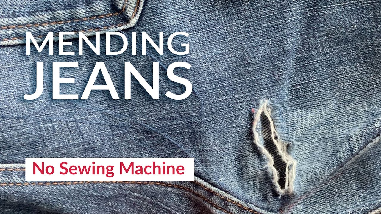 How to mend tears in jeans by hand