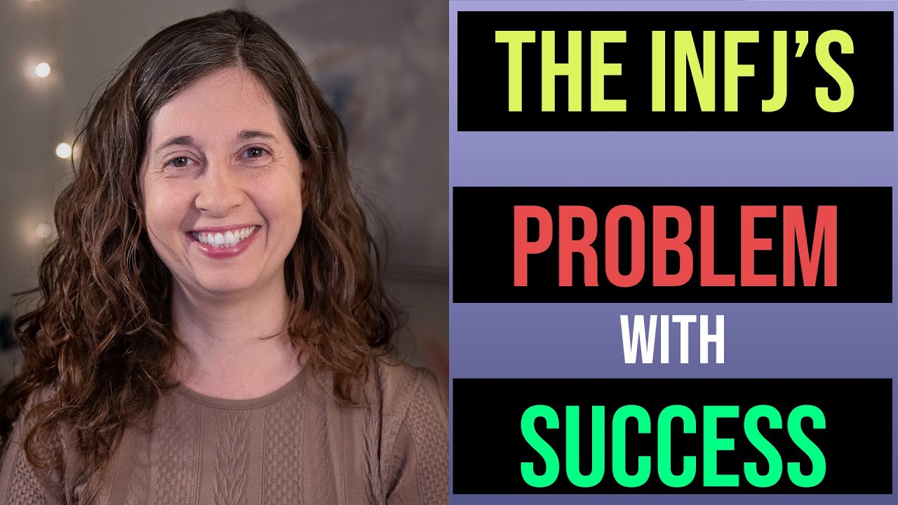 The Problem of Success for INFJs and INFPs