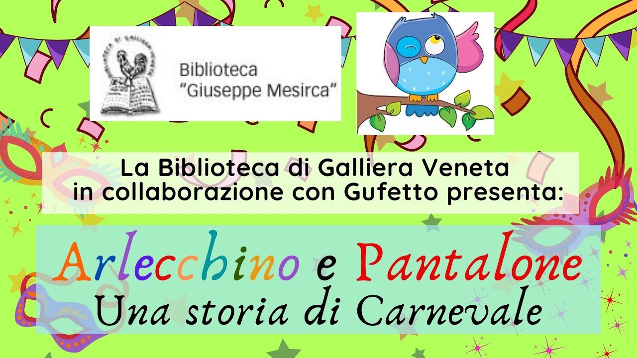 Le storie di Gufetto: Arlecchino e Pantalone. Una storia di Carnevale.