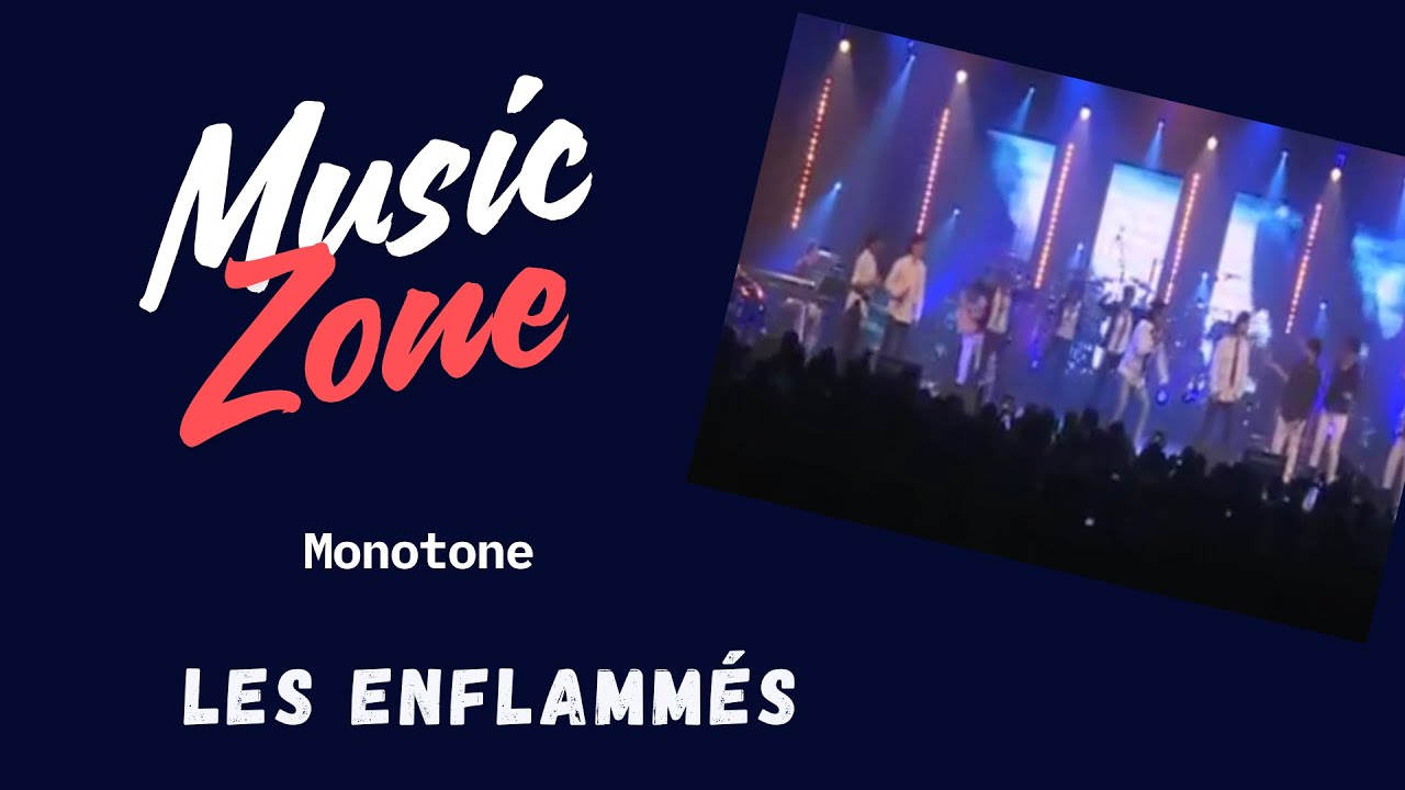 Monotone : les Enflamm&eacute;s, Feat. Daniel Pialat