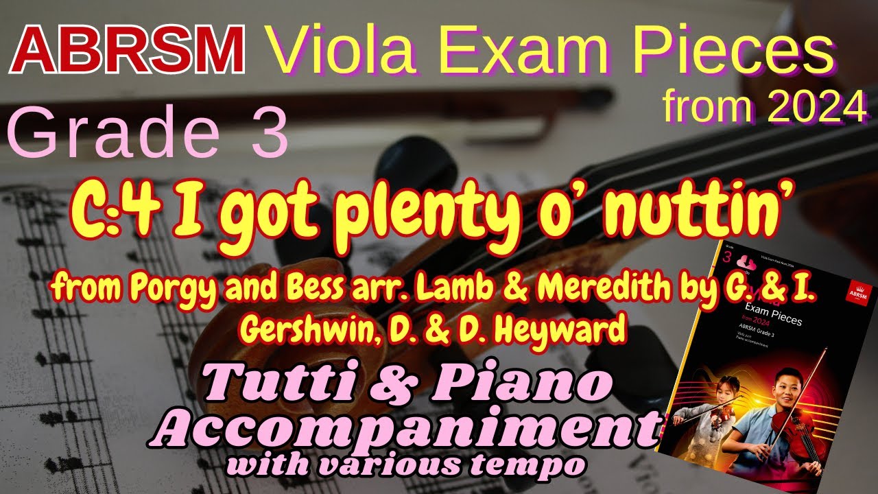 ABRSM Viola 2024 Grade 3 C:4 I got plenty o’ nuttin’  by Gershwin | Tutti & Piano Accompaniment