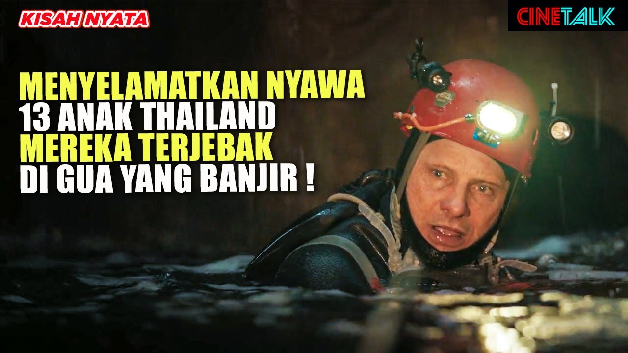 13 BOCAH THAILAND 17 HARI TERJEBAK DI DALAM GUA TANPA MAKANAN !! - ALUR CERITA FILM