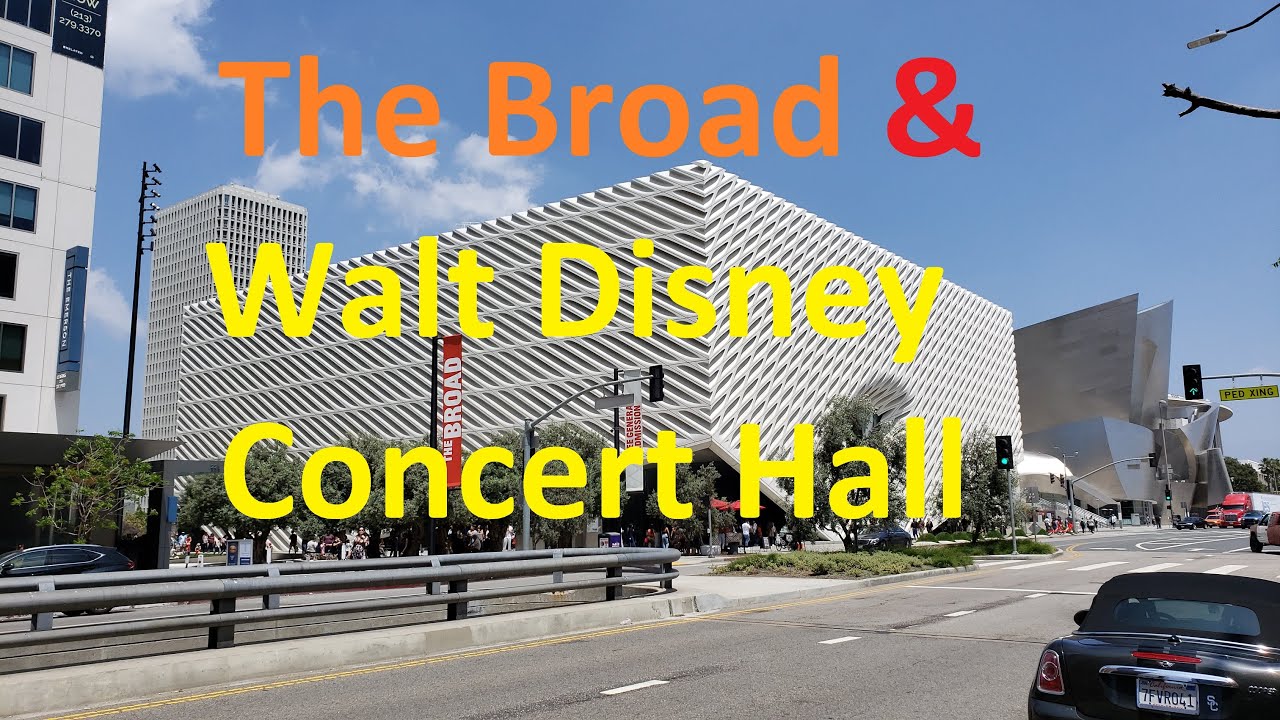The Broad & Walt Disney Concert Hall