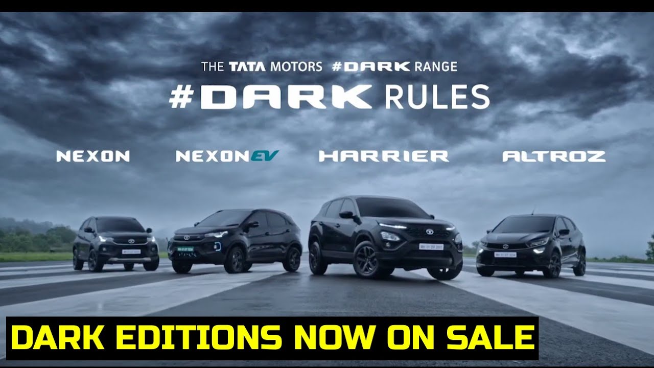 See the Dark Editions of Tata Harrier, Nexon, Nexon EV, Altroz : Official TVC video