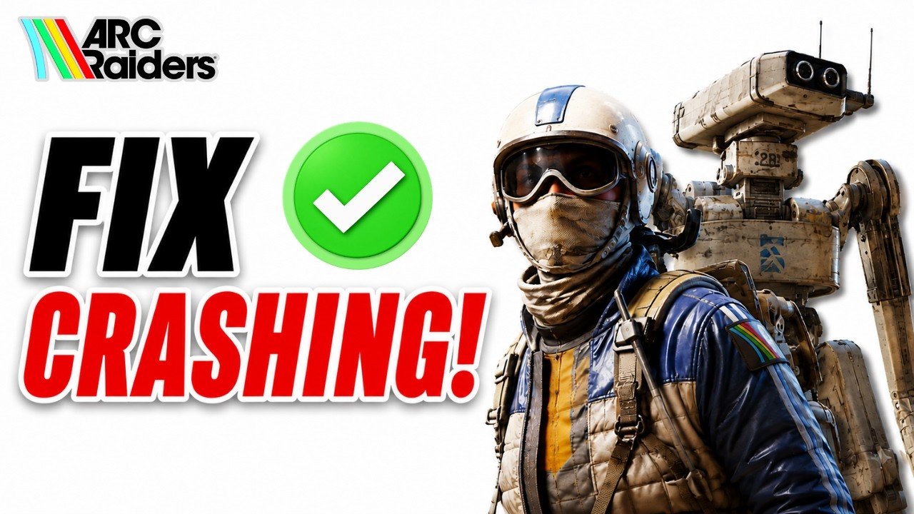 ARC Raiders Crashing & PC Restarting After Update? Fix Crashes & Random Restarts
