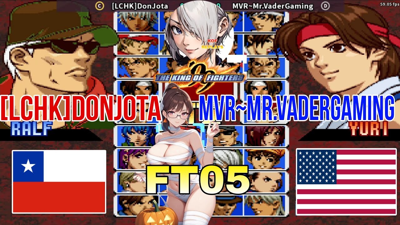 KOF99 拳皇99 - [LCHK]DonJota🇨🇱🆚🇺🇲MVR~Mr.VaderGaming [FT05] 1080p.60fps #kof98 #gaming #kof2002plus