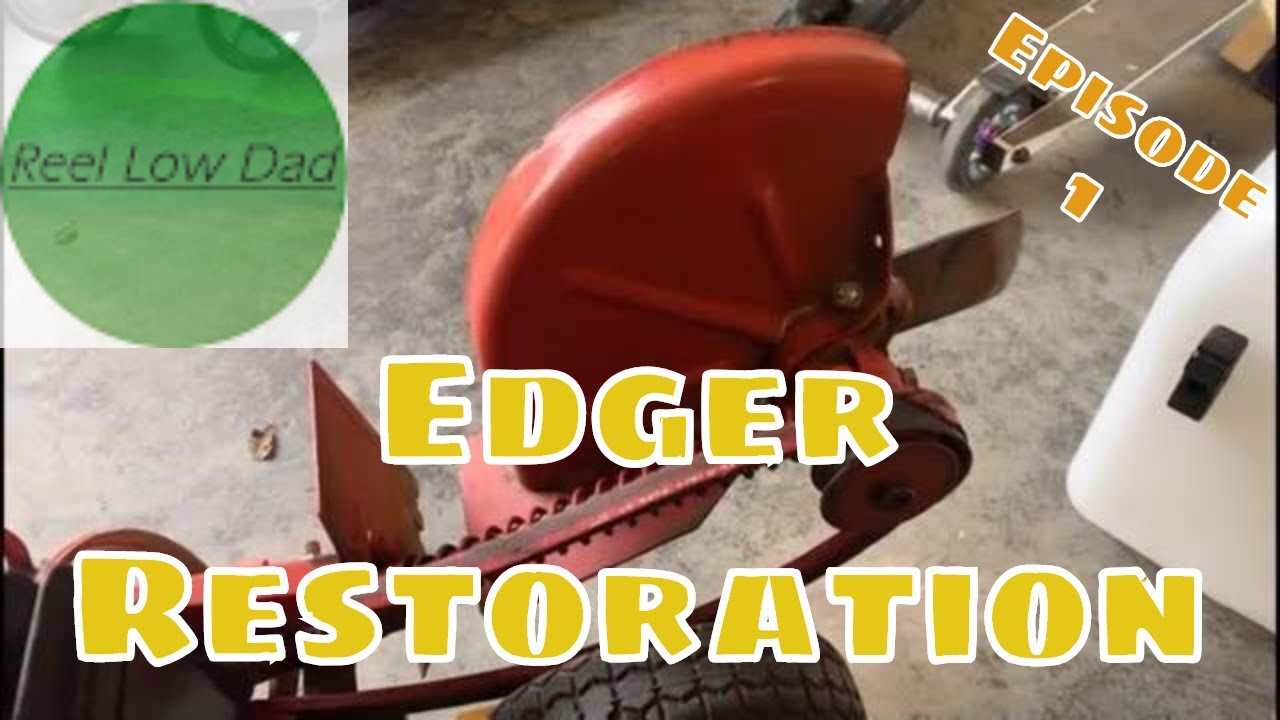 McLane Edger Restoration Episode 1