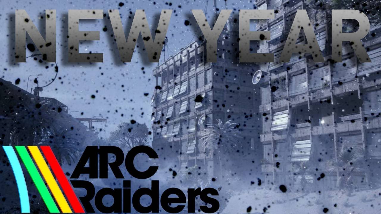 Happy New Year! | ARC Raiders