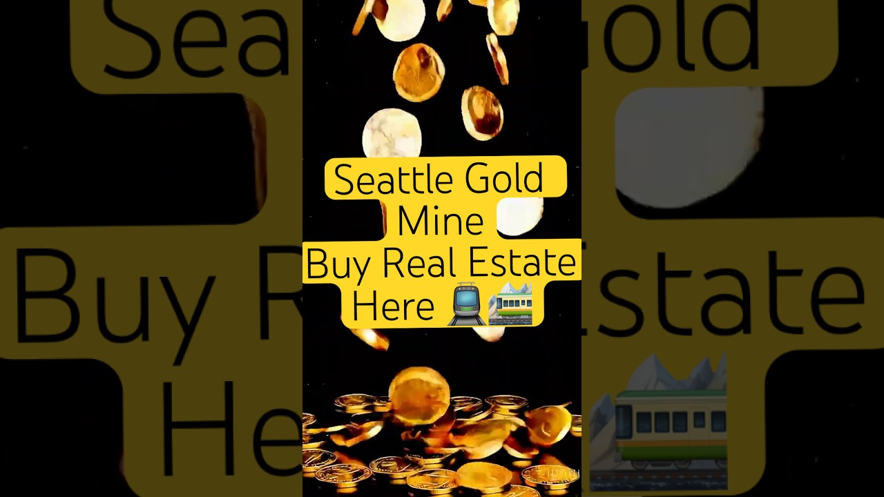 Seattle Light Rail = Real Estate Goldmine 🚆🏡 (2025) Link Light Rail #seattlelightrail