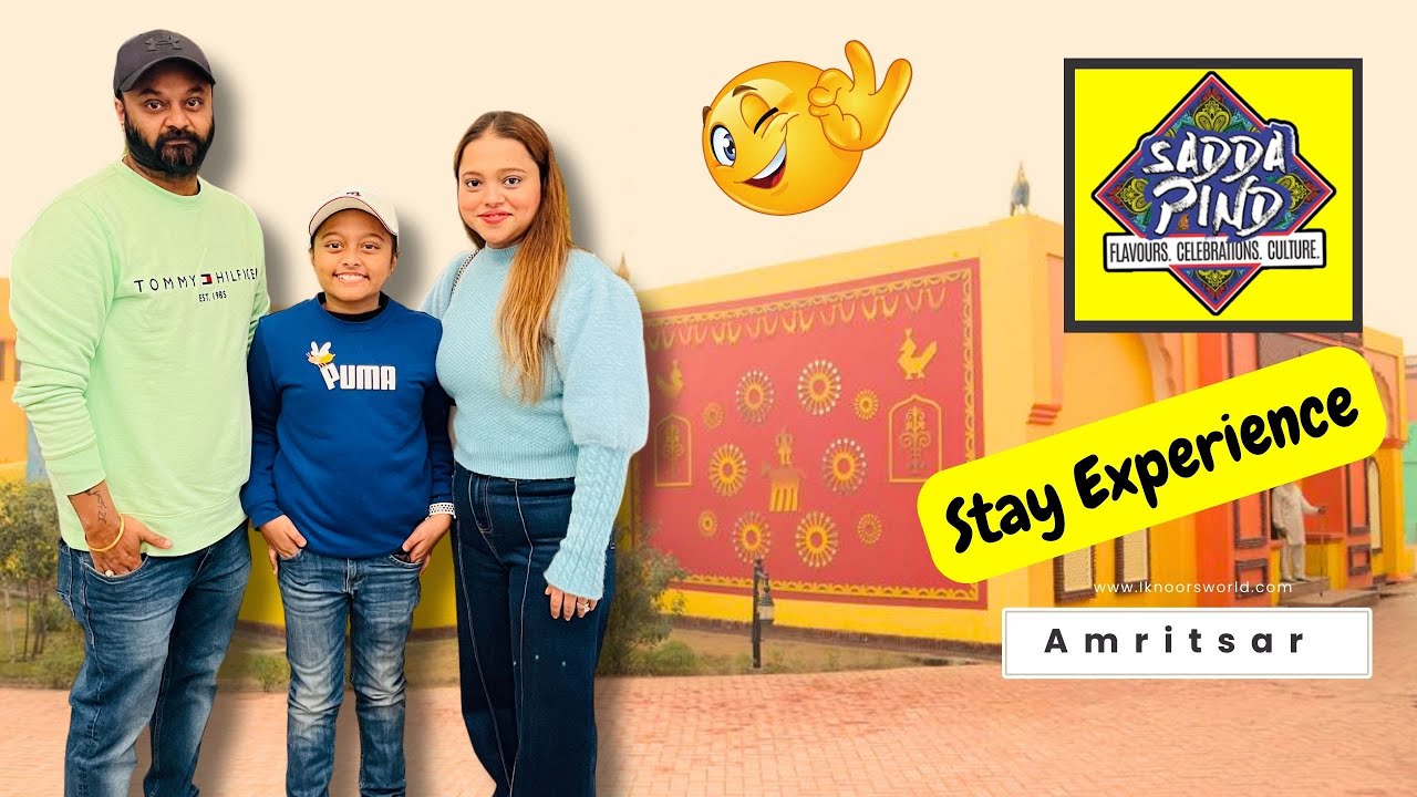 Sadda Pind Hotel | Stay Experience | Room Tour | Breakfast and Dinner Buffet | Sadda Pind Amritsar