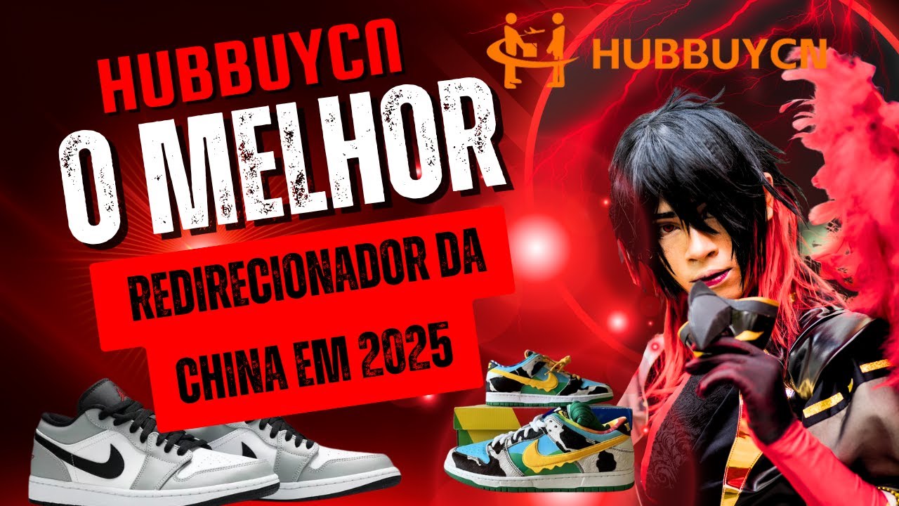 HUBBUYCN O MELHOR REDIRECIONADOR DA CHINA EM 2025