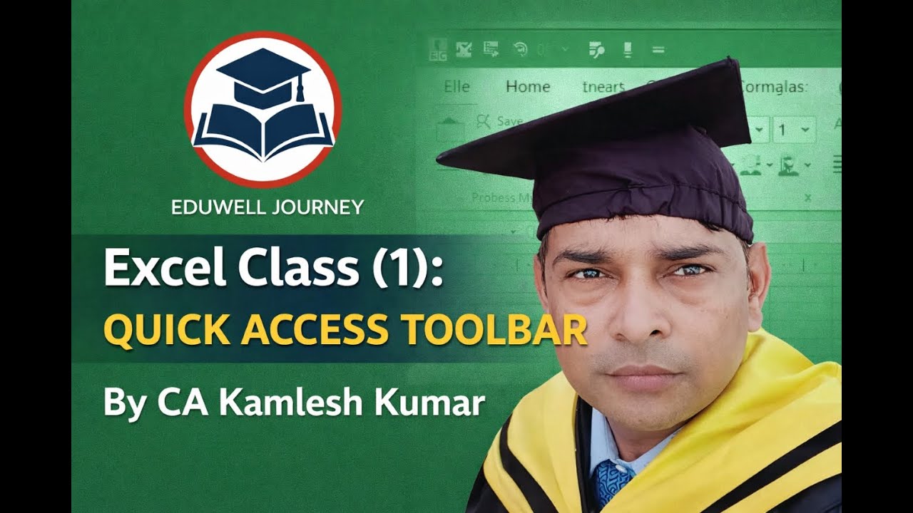 Excel Class (1): Introduction | Quick Access Toolbar (QAT) | By CA Kamlesh Kumar | Data Analytics |