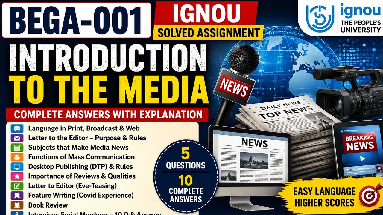 BEGA-001 Introduction to the Media | IGNOU Important Questions & Answers | TEE Exam 2026