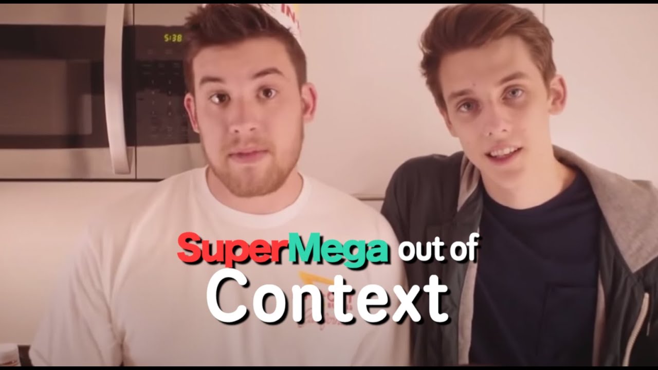 SuperMega Out Of Context