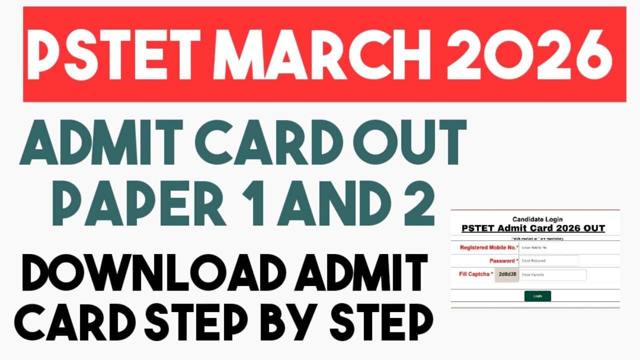 Pstet 2026 admit card out download admit card now step by step process