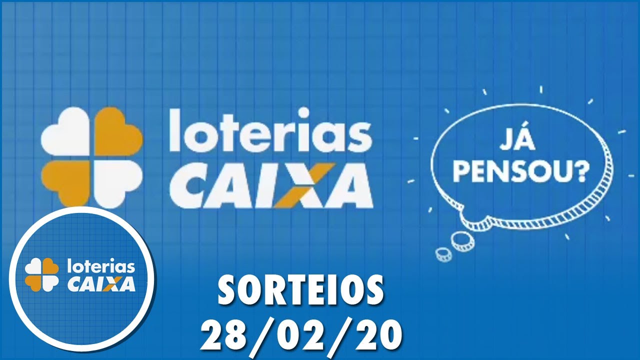 Loterias Caixa:  Quina, Lotofácil e Lotomania 28/02/2020