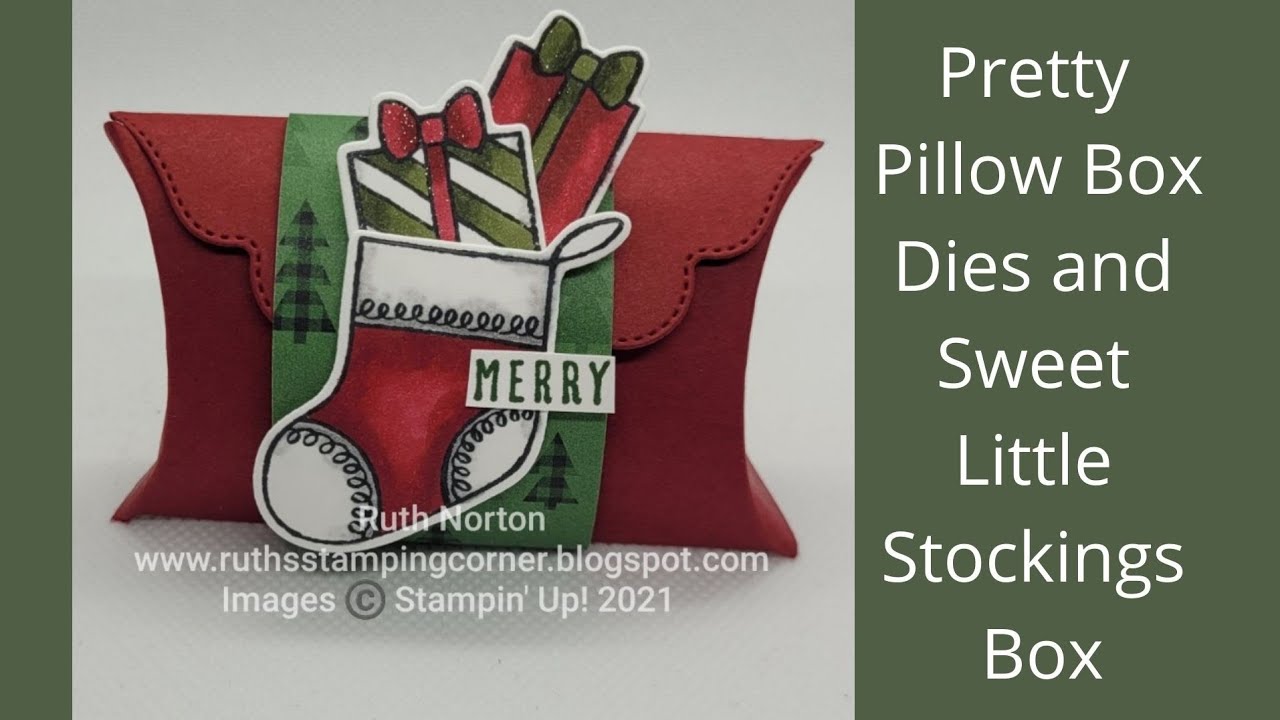 Stampin' Up! Pretty Pillow Box Dies and Stampin' Up! Sweet Little Stockings Bundle Box