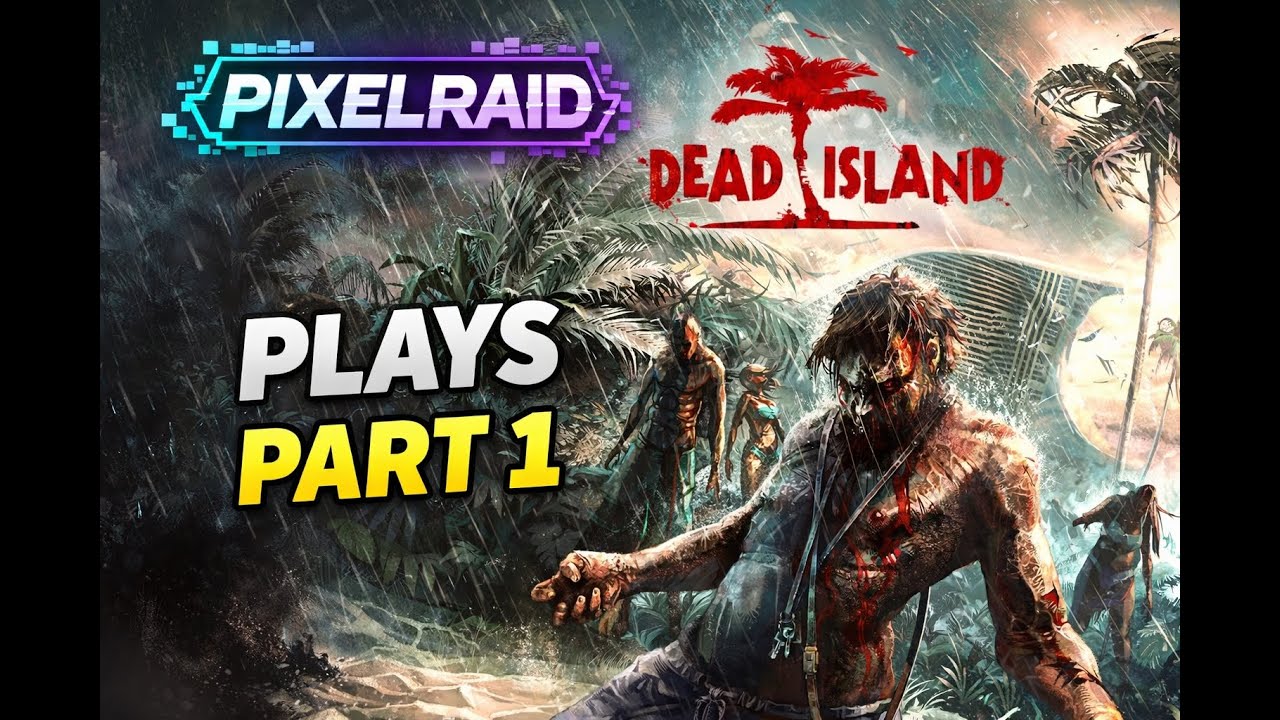 Dead Island Playthrough Part 1