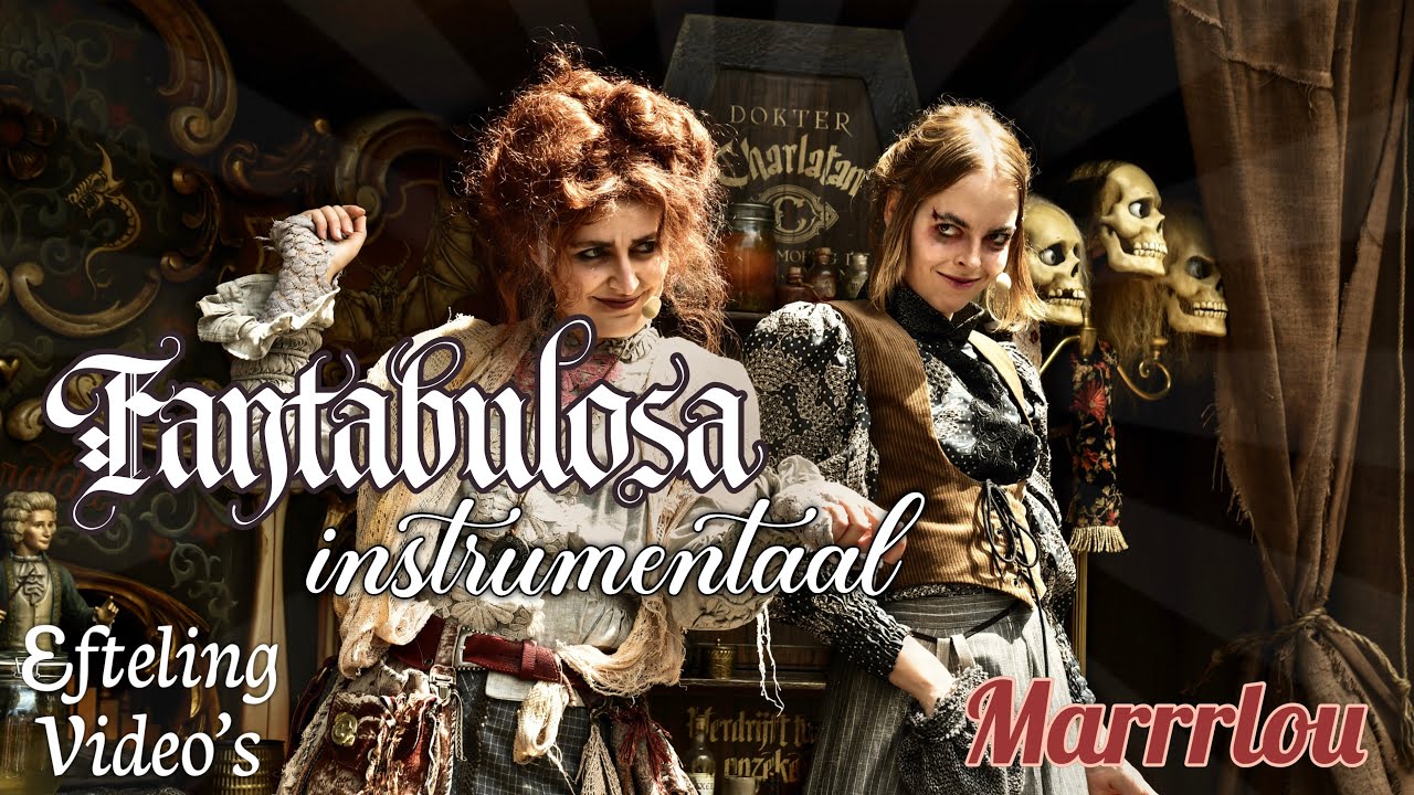 Fantabulosa Instrumentaal - Efteling Show Charlatans Cabaret