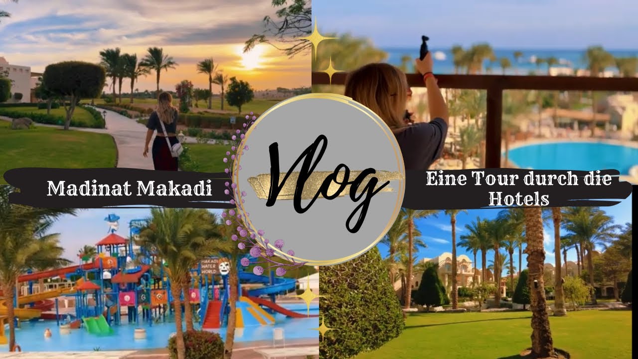 Madinat Makadi Tour | Alle Hotelanlagen & Aqua Park