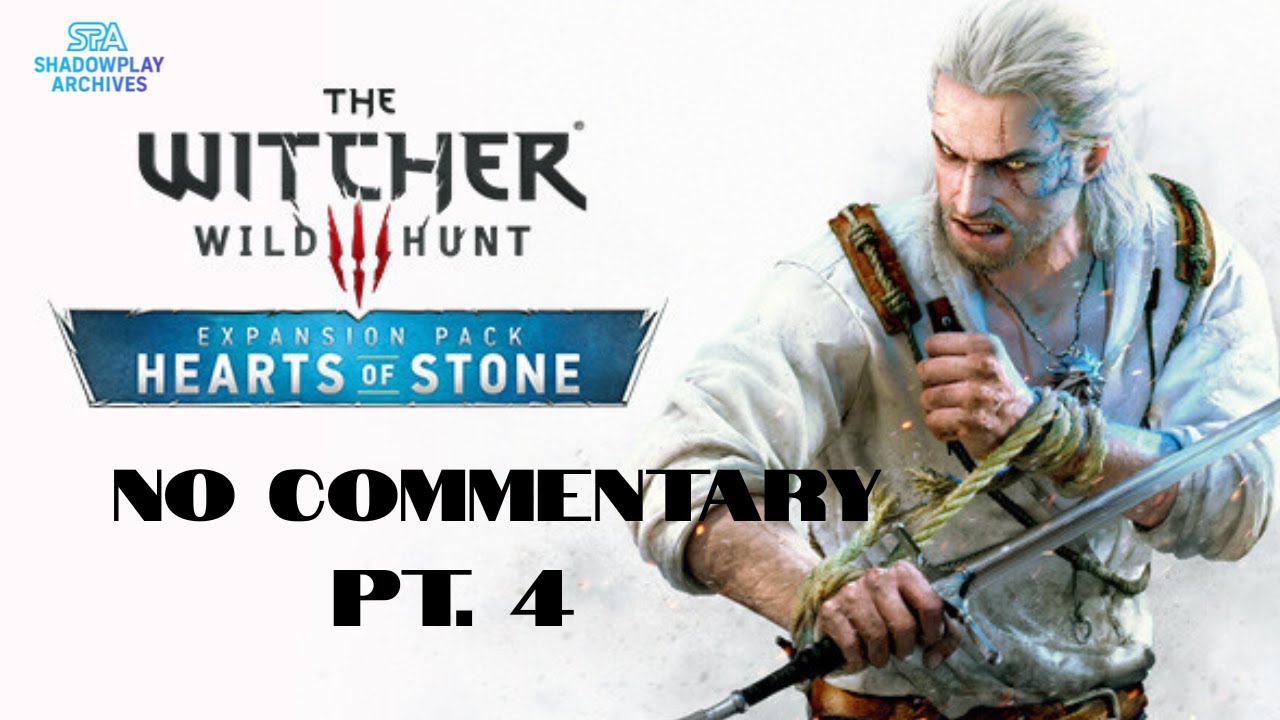 Heart of Stone DLC | The Witcher 3 | Full Playthrough | No Commentary Pt.4 Von Everec Estate
