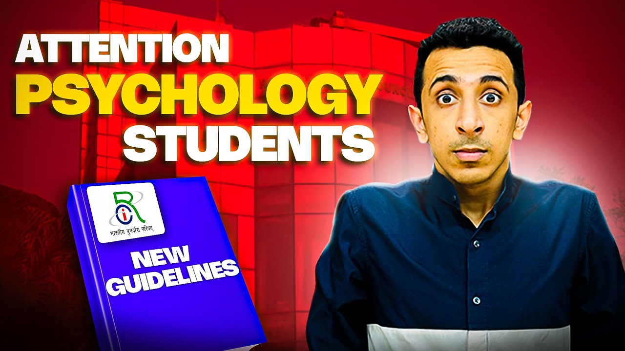 RCI's New Guidelines for Psychology Courses in India - Watch before you choose Psychology