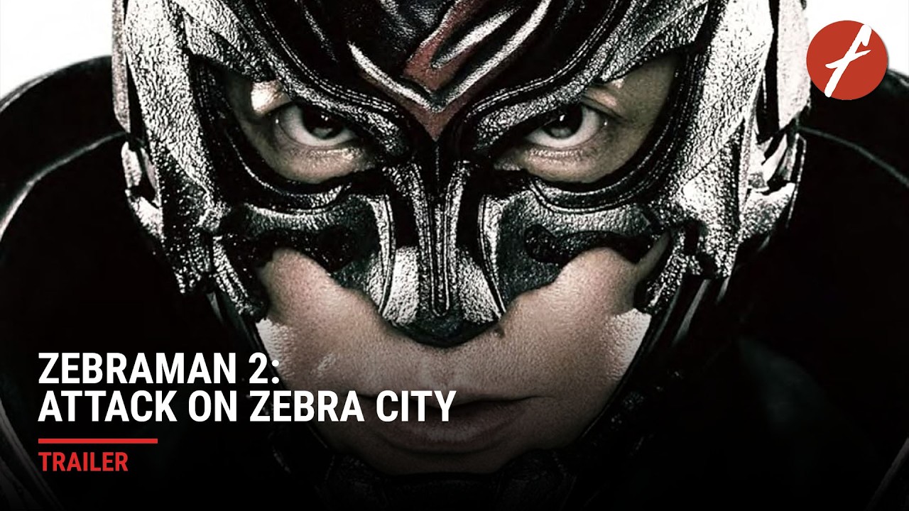 Zebraman 2: Attack on Zebra City (2010) ゼブラーマン -ゼブラシティの逆襲- - Movie Trailer - Far East Films