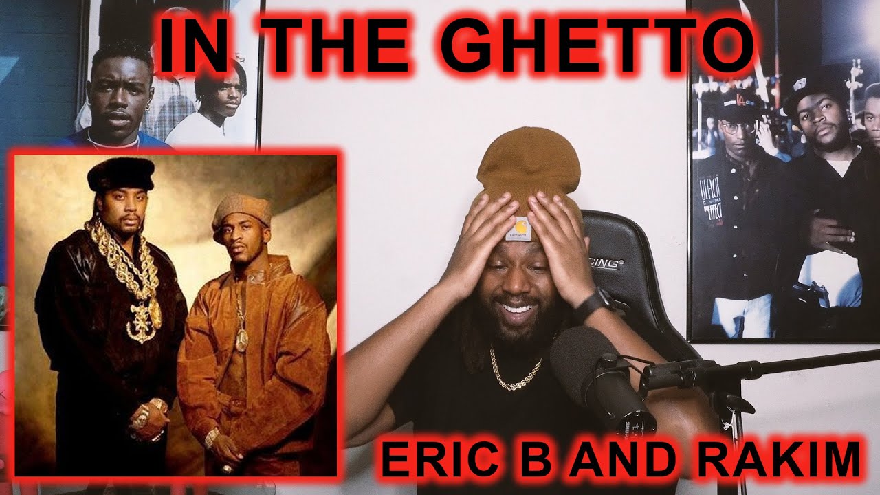 FIRST TIME HEARING Eric B & Rakim - In The Ghetto REACTION | 1 of them ones!