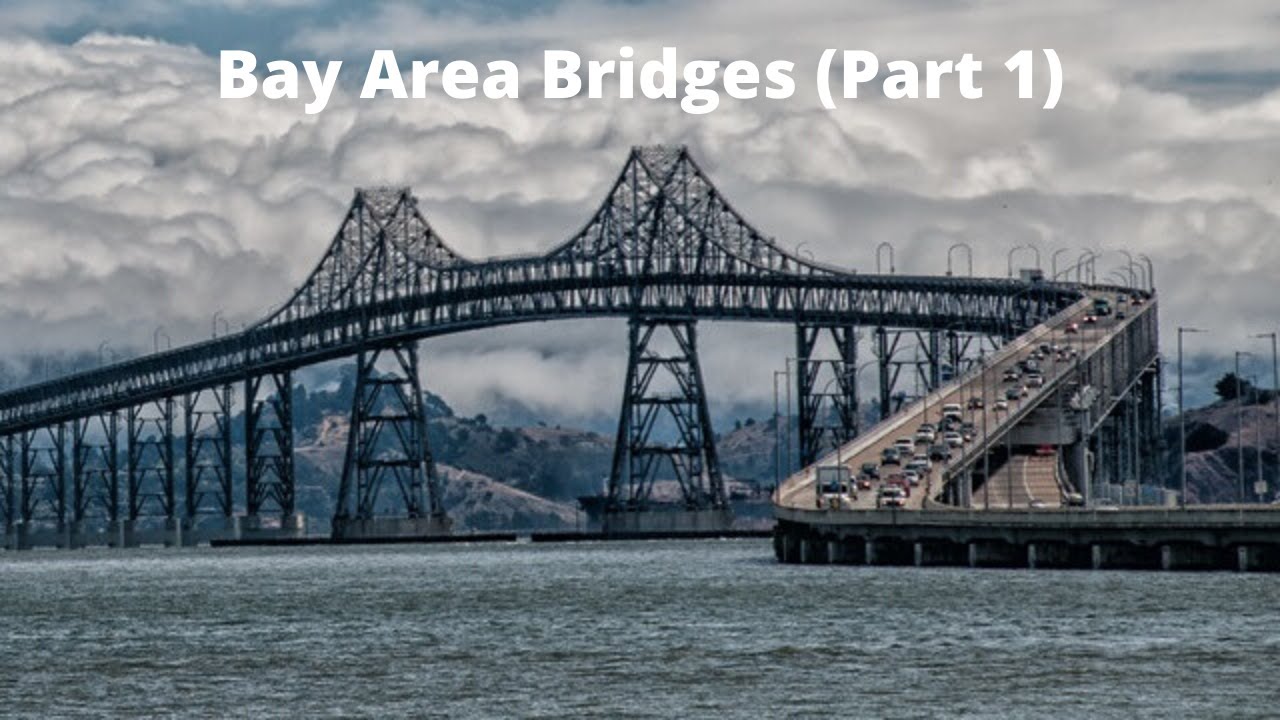 Bay Area Bridges (Part 1): Antioch Bridge, Benicia Bridge, Carquinez Bridge, and Richmond Bridge