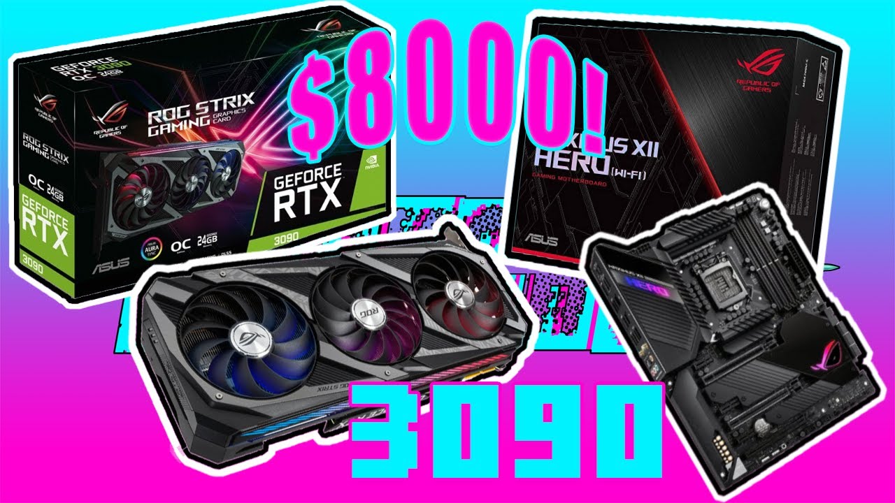 NVIDIA ROG STRIX  RTX 3090 -MY $8000 CUSTOM PC BUILD | HD