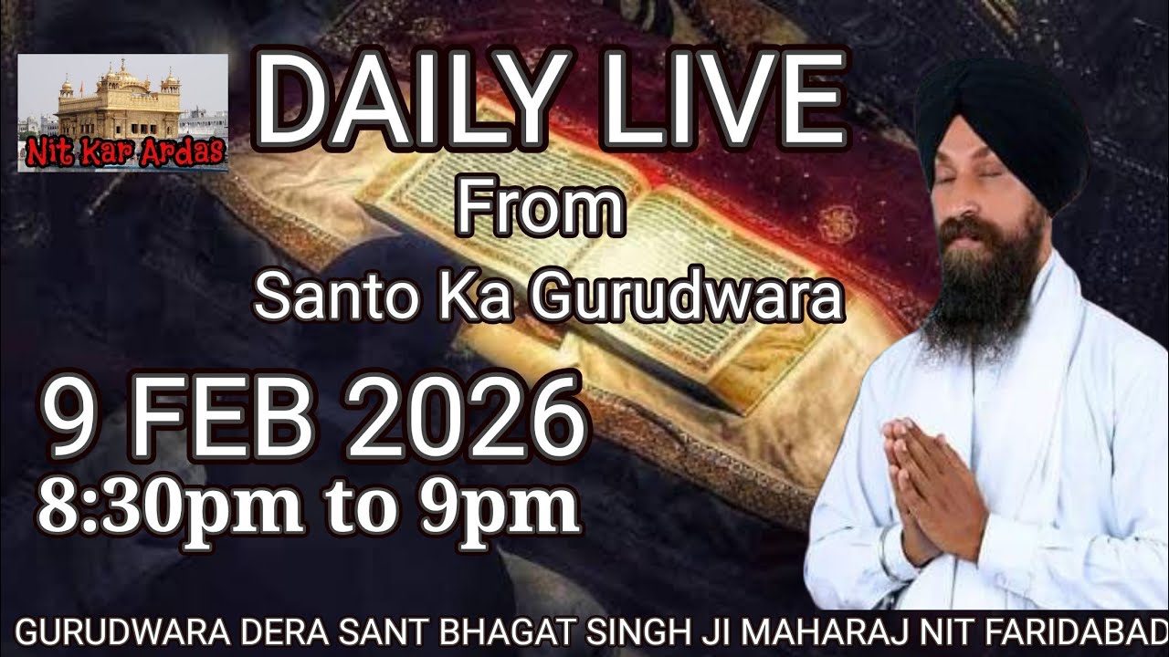 LIVE! 9 FEB 2026 GURUDWARA DERA SANT BHAGAT SINGH JI MAHARAJ NIT FARIDABAD