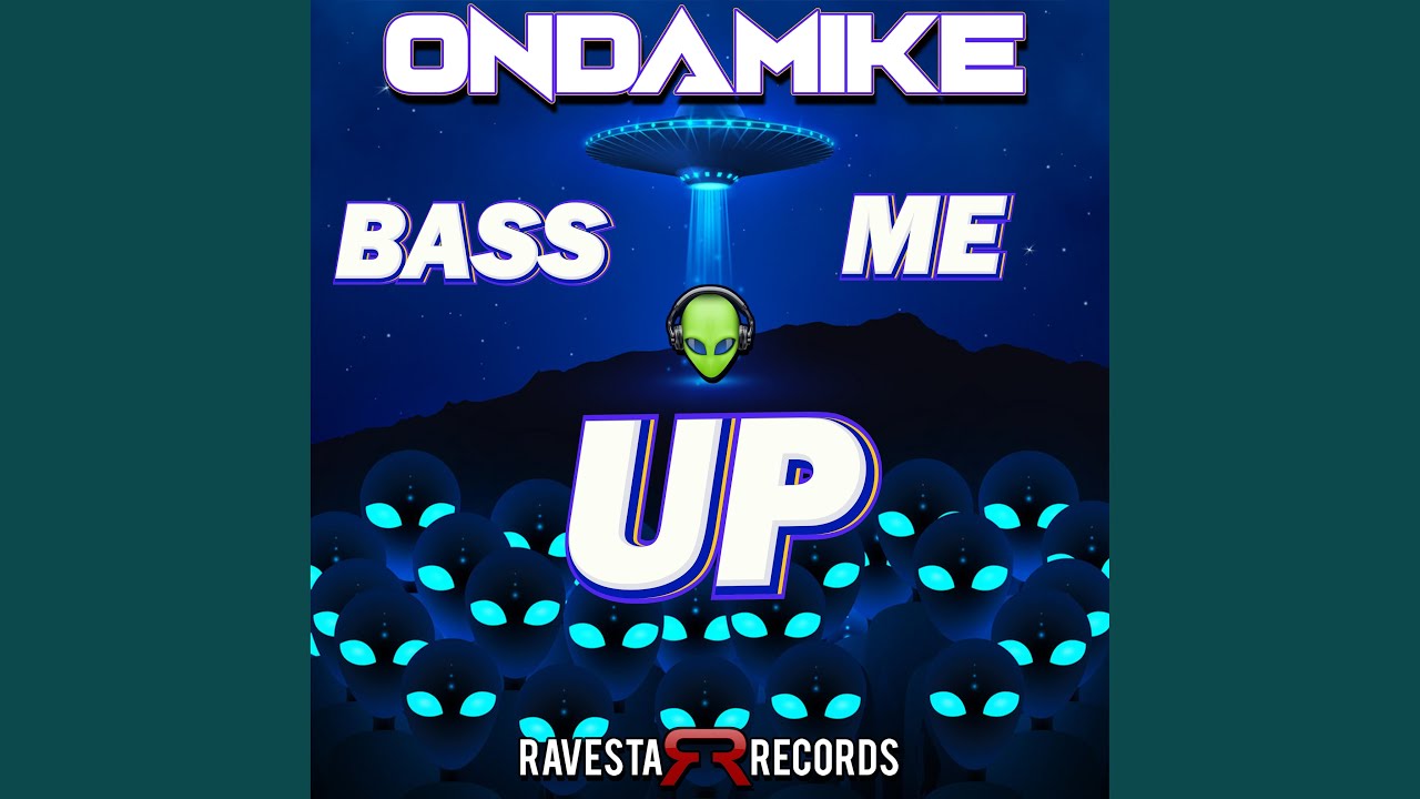 Bass Me Up