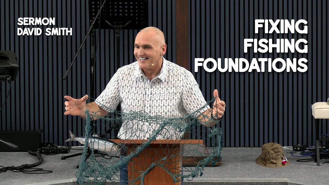 Foundations from Fishing (Jesus Knows) David Smith