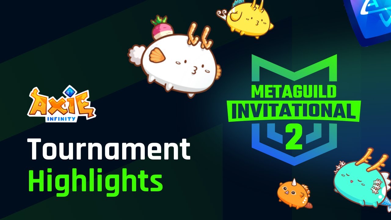 Metaguild Axie Invitational 2 Highlights