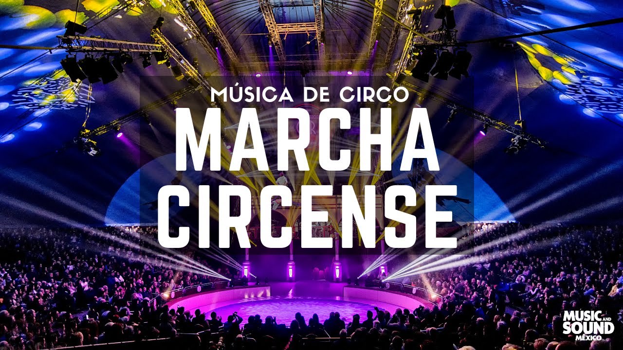 Música de circo - Marcha circense