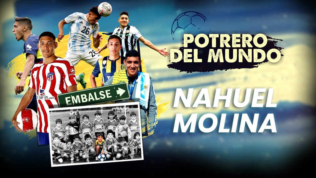 El camino de NAHUEL MOLINA ⚽ La gran apuesta de Scaloni | POTRERO DEL MUNDO | CAP. 2 | Cadena 3
