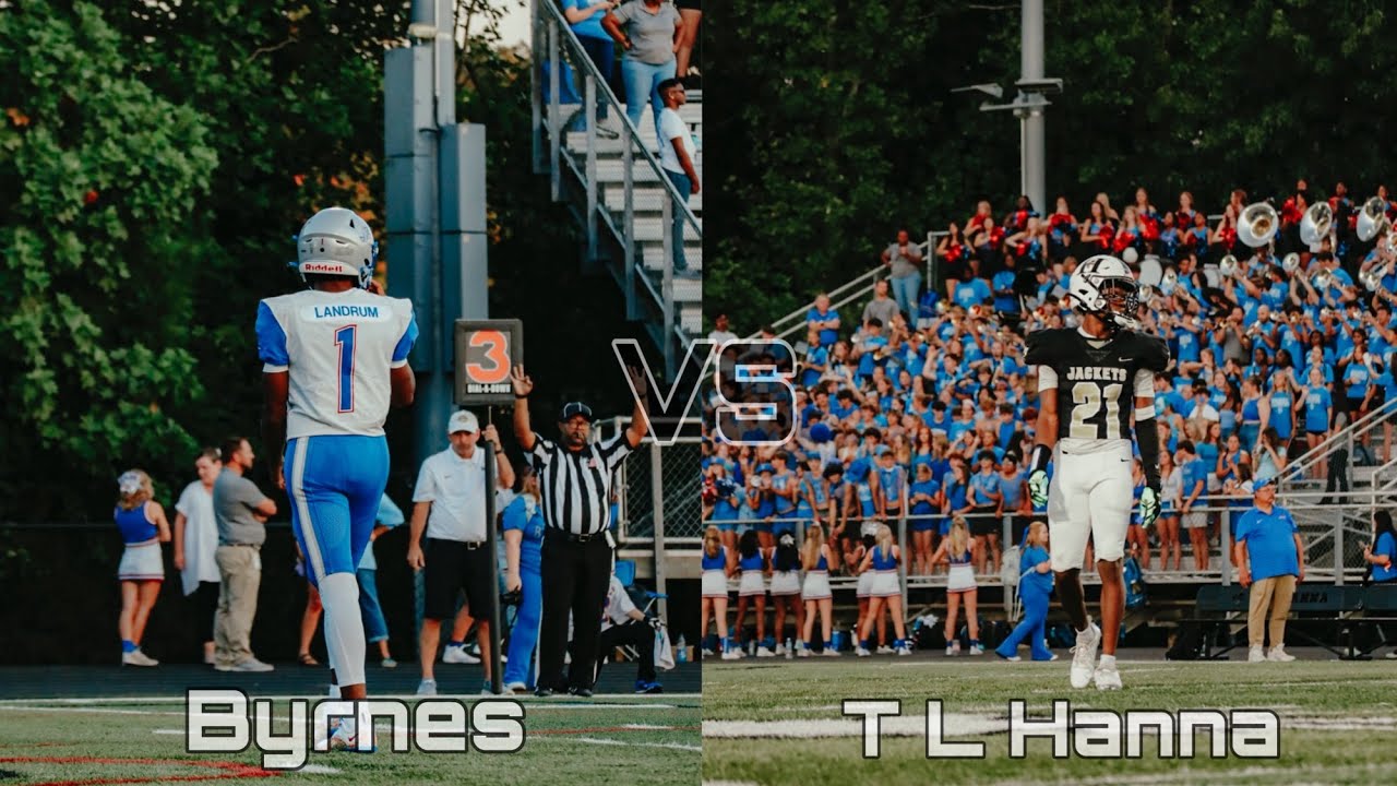 DOES BYRNES COMEBACK? | #6 T.L Hanna vs #8 Byrnes | TOP 10 SC Matchup| HUGE GAME | Game of the year|