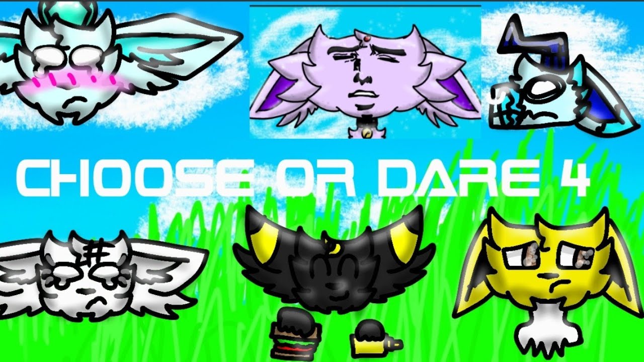 Choose or dare 4