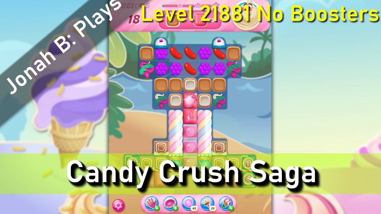 Candy Crush Saga Level 21881 No Boosters
