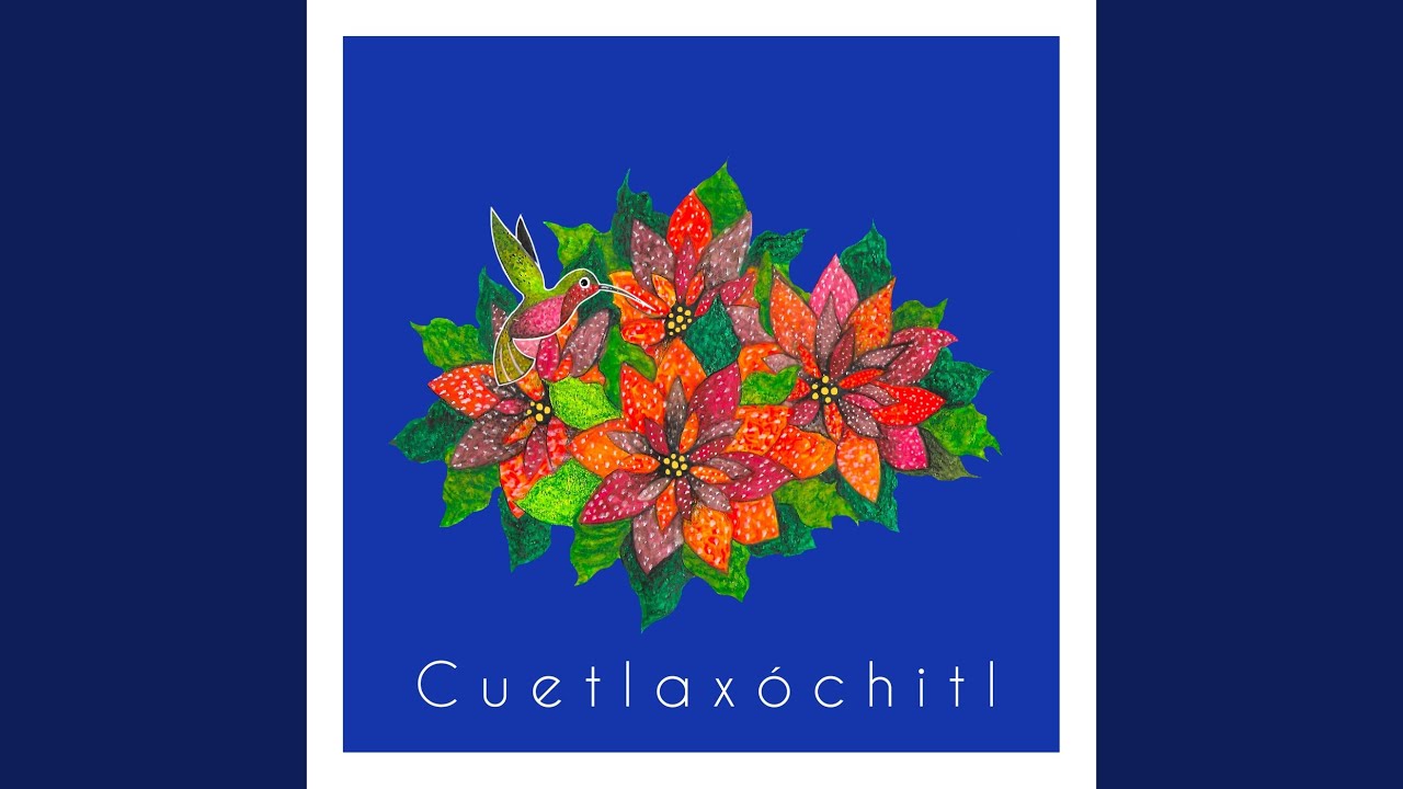 Cuetlax&oacute;chitl