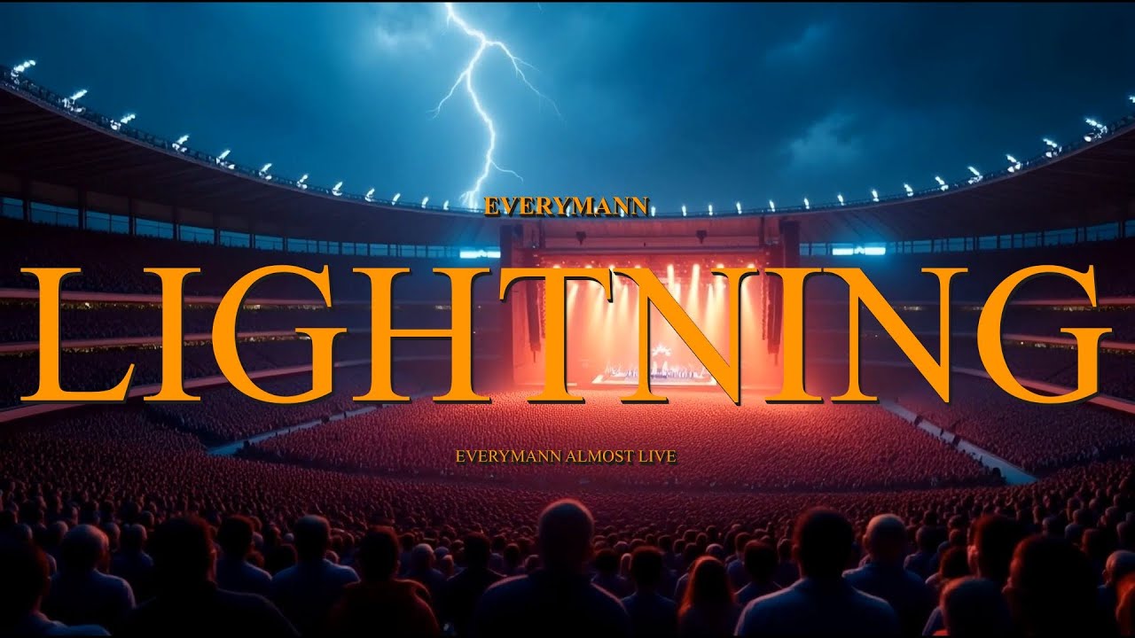 LIGHTNING everymann (Almost Live Music Video)